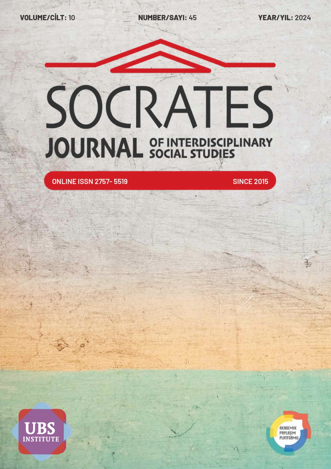 					Cilt 10 Sayı 45 (2024): SOCRATES JOURNAL OF INTERDISCIPLINARY SOCIAL STUDIES (ERKEN GÖRÜNÜM) Gör
				